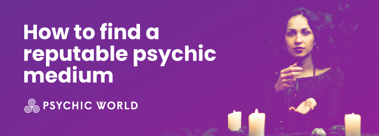 how to find a reputable psychic medium